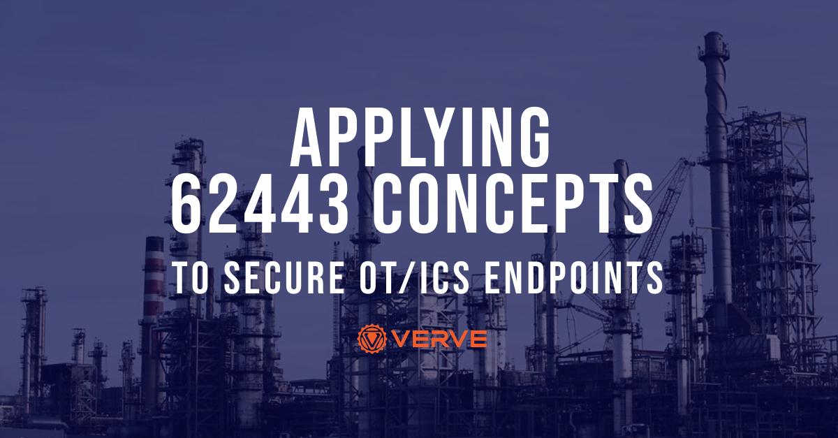 How To Enhance OT Endpoint Security With IEC 62443 Standards | Verve ...