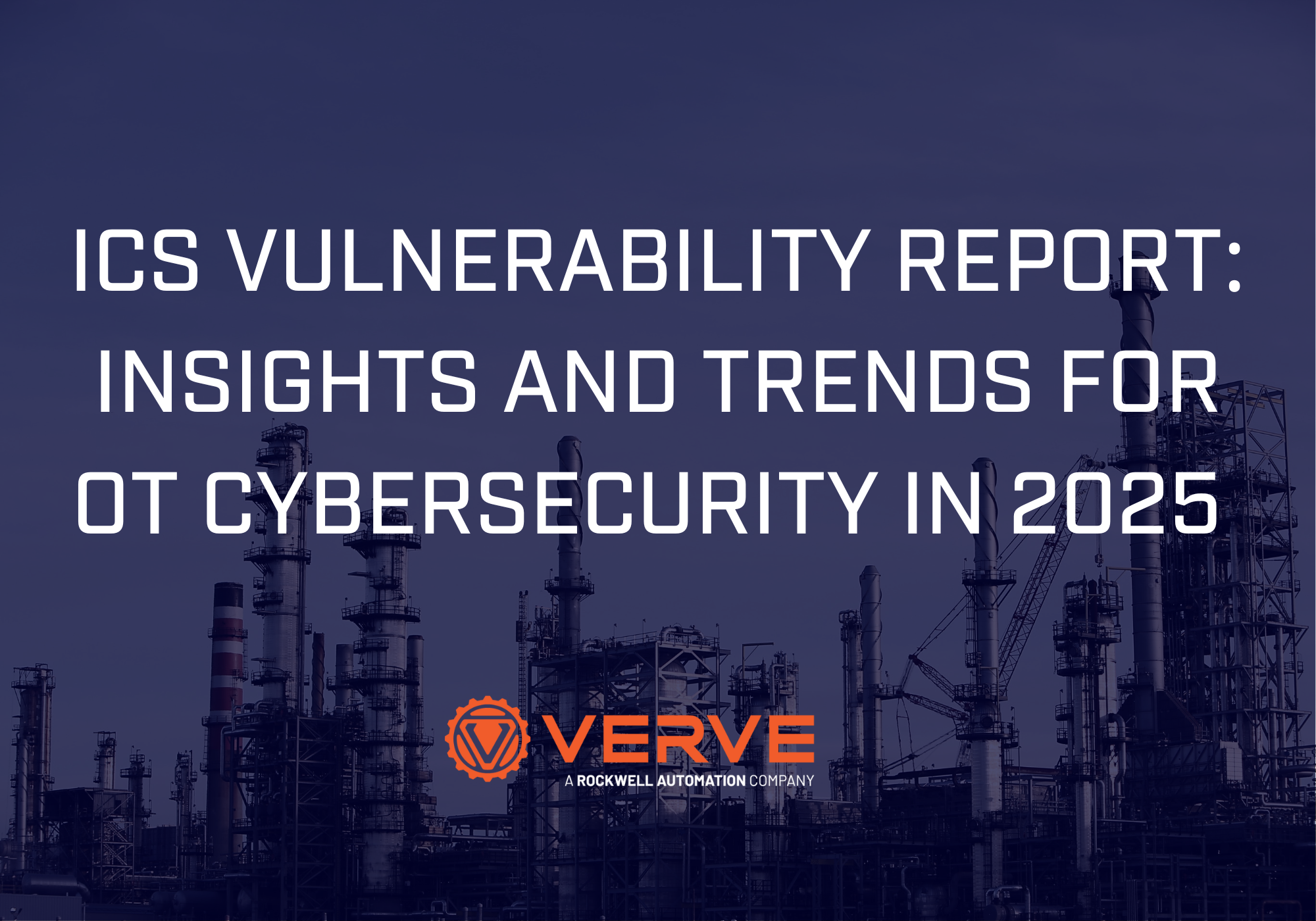 ICS Vulnerability Report Insights, Trends and Predictions for OT